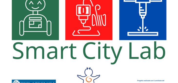SMART CITY LAB: UN FABLAB TRA INNOVAZIONE ED INCLUSIONE